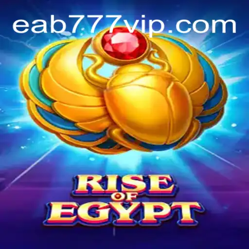 Descubra o Fascinante Mundo de 'RiseOfEgypt' com EAB777.COM